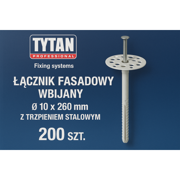 TYTAN PROFESSIONAL Fixing systems Łącznik fasadowy wbijany O 10 x 260 mm z trzpieniem stalowym opakowanie 200 szt. PL