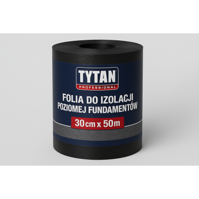 Folia izolacyjna TYTAN PROFESSIONAL 30cm x 50m - fundamenty
